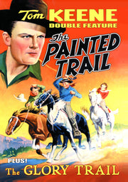 Tom Keene Double Feature: The Painted Trail (1938) / The Glory Trail (1936) - 