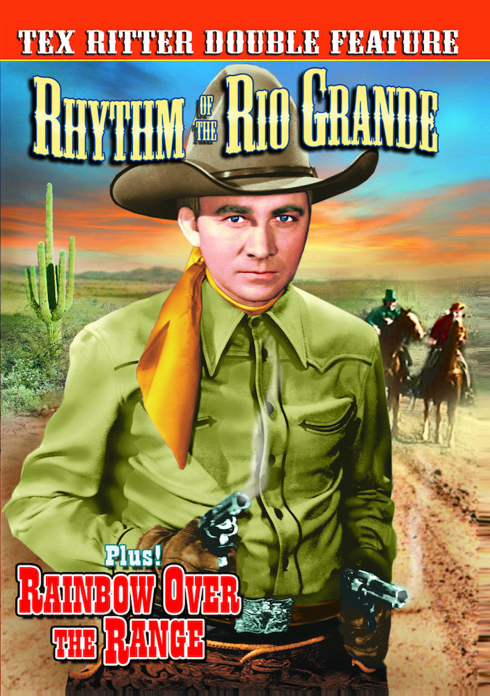 Tex Ritter Double Feature: Rhythm of The Rio Grande / Rainbow Over The Range - 