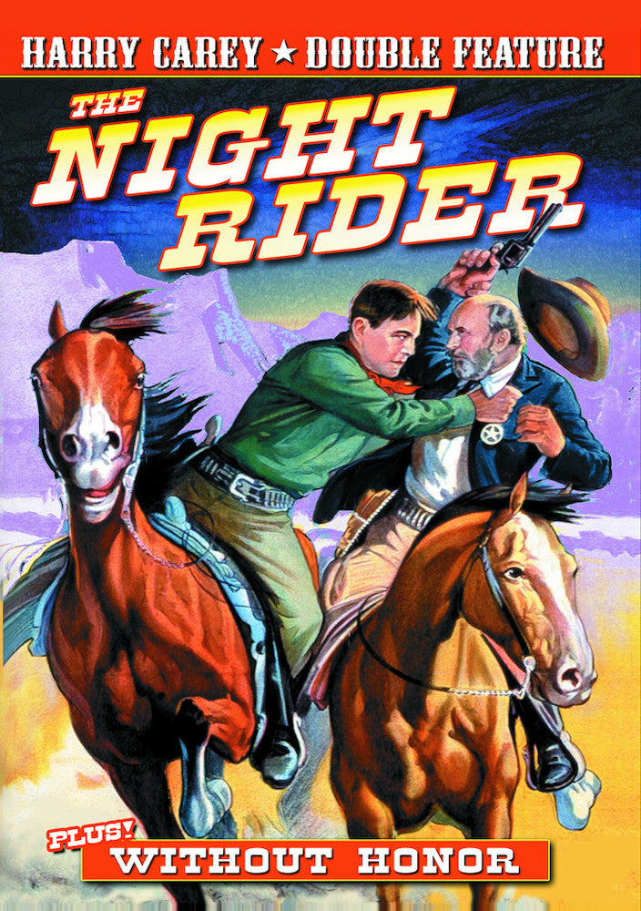 Harry Carey Double Feature: The Night Rider / Without Honor - 
