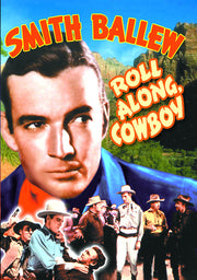 Roll Along, Cowboy - 