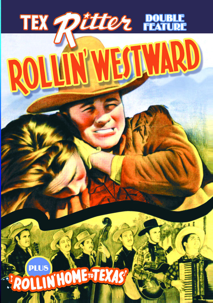 Tex Ritter Double Feature: Rollin' Westward (1939) / Rollin' Home To Texas (1940) - 