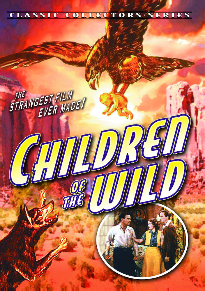 Children of the Wild (aka Topa Topa) - 