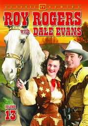 Roy Rogers With Dale Evans - Volume 13 - 