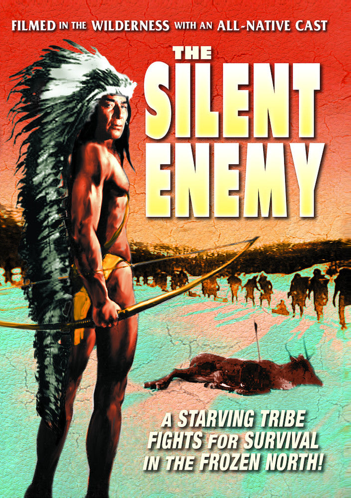 The Silent Enemy: An Epic of the American Indian - 