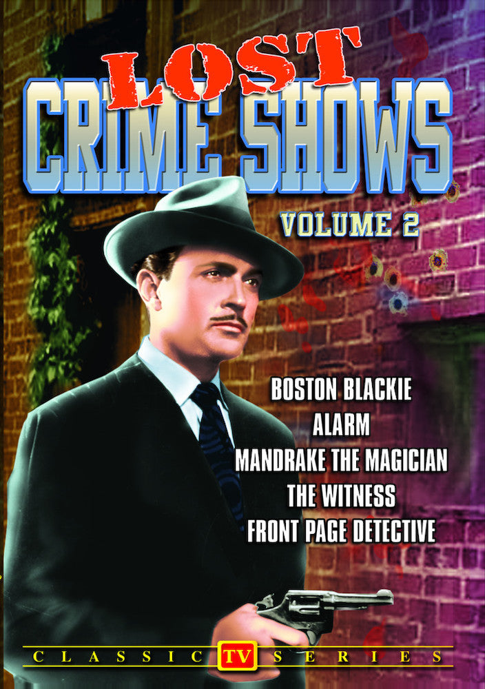 Lost Crime Shows - Volume 2 (Boston Blackie / Alarm / Mandrake the Magician / The Witness / Front Page Detective) - 