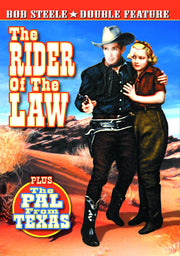 Bob Steele Double Feature: The Rider of The Law (1935) / The Pal From Texas (1939) - 