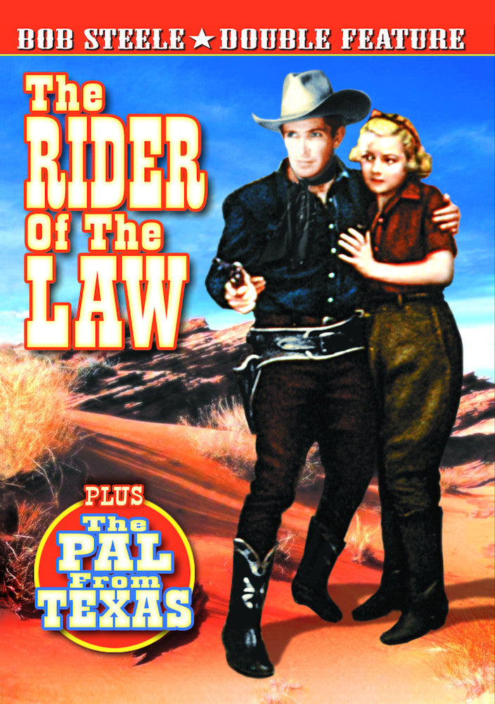 Bob Steele Double Feature: The Rider of The Law (1935) / The Pal From Texas (1939) - 