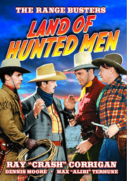 The Range Busters: Land of Hunted Men - 