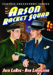 Arson Racket Squad - 