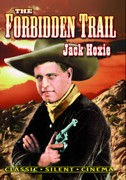 The Forbidden Trail (Silent) - 