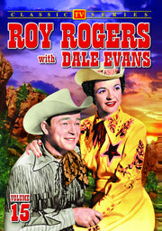 Roy Rogers With Dale Evans - Volume 15 - 