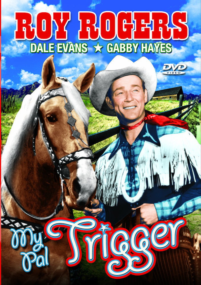 My Pal Trigger - 