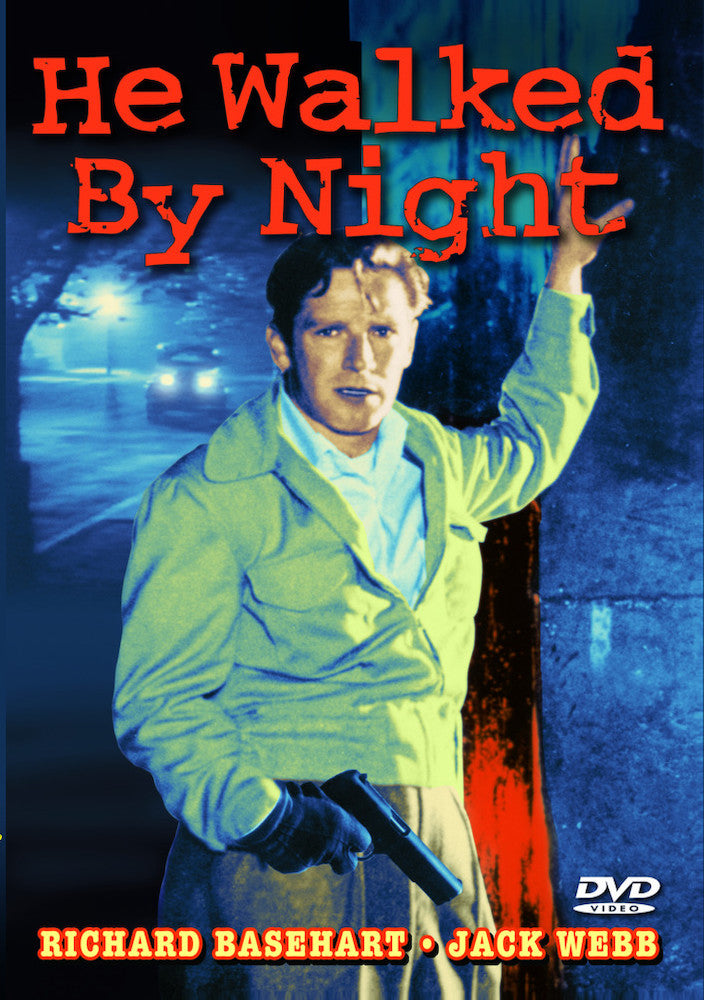 He Walked By Night - 