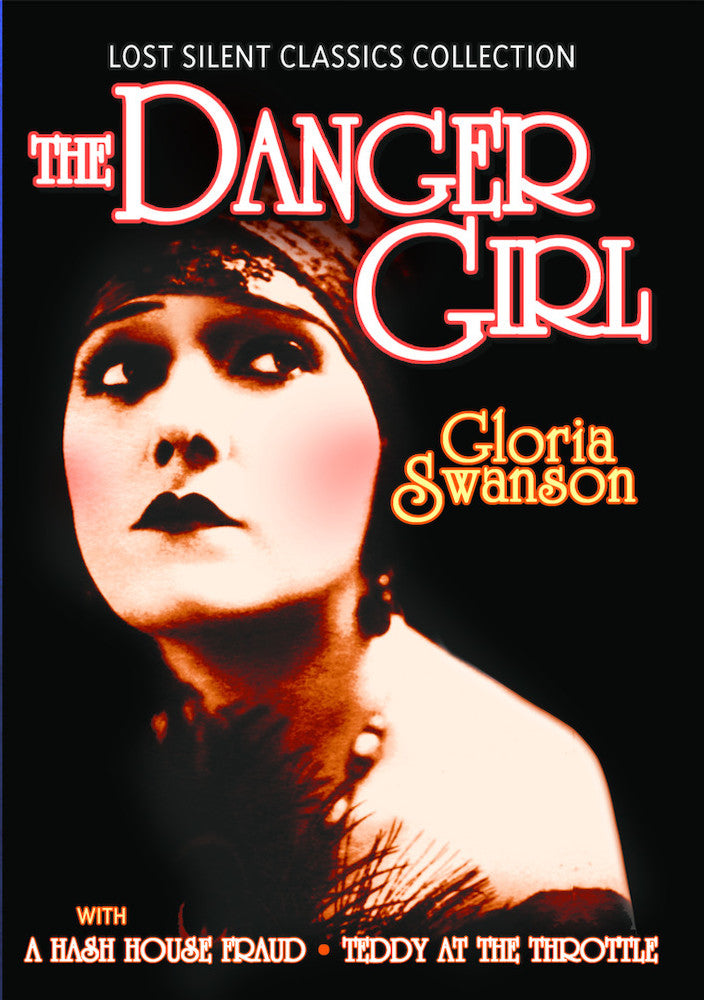 The Danger Girl (1916) / A Hash House Fraud (1915) / Teddy at the Throttle (1917) - 