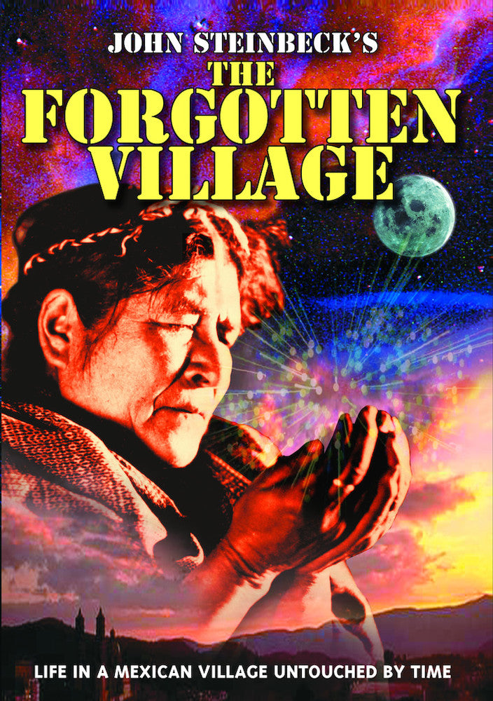John Steinbeck's The Forgotten Village - 