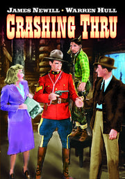 Renfrew of the Royal Mounted: Crashing Thru - 
