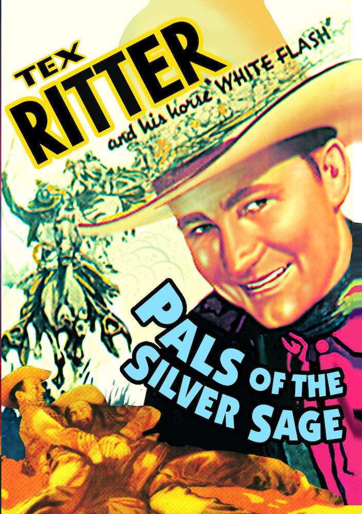 Pals of the Silver Sage - 