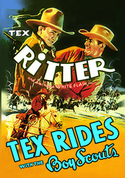 Tex Rides with the Boy Scouts - 