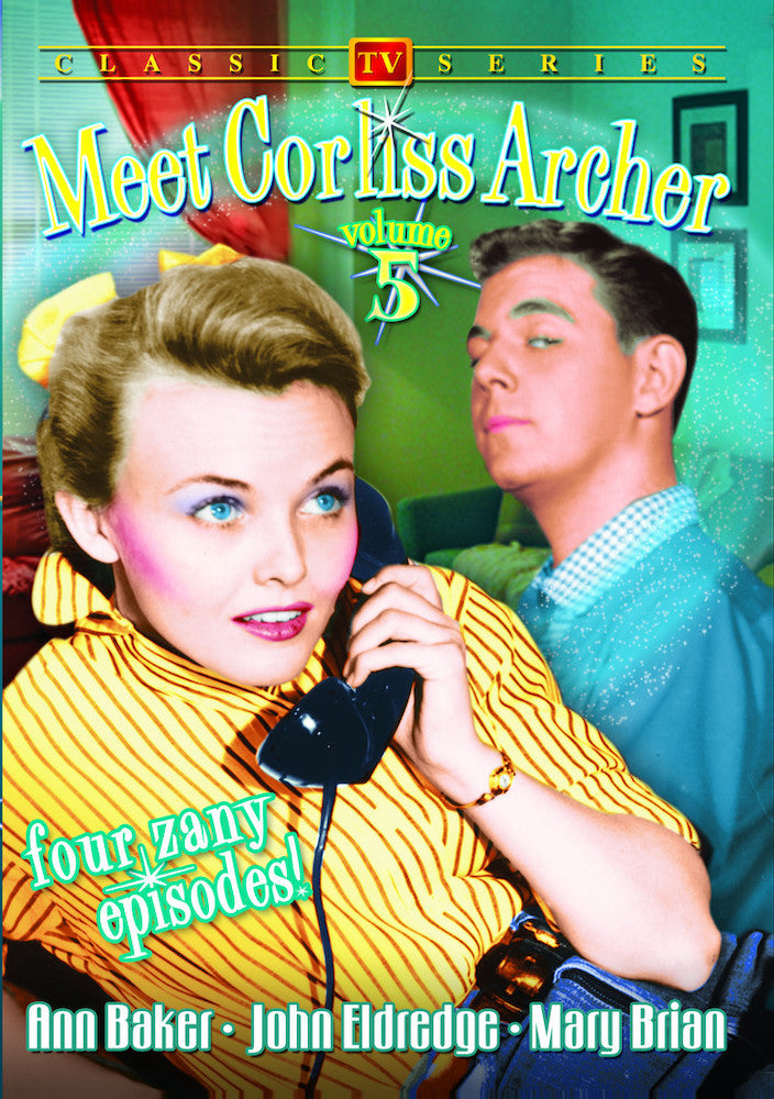 Meet Corliss Archer - Volume 5 - 