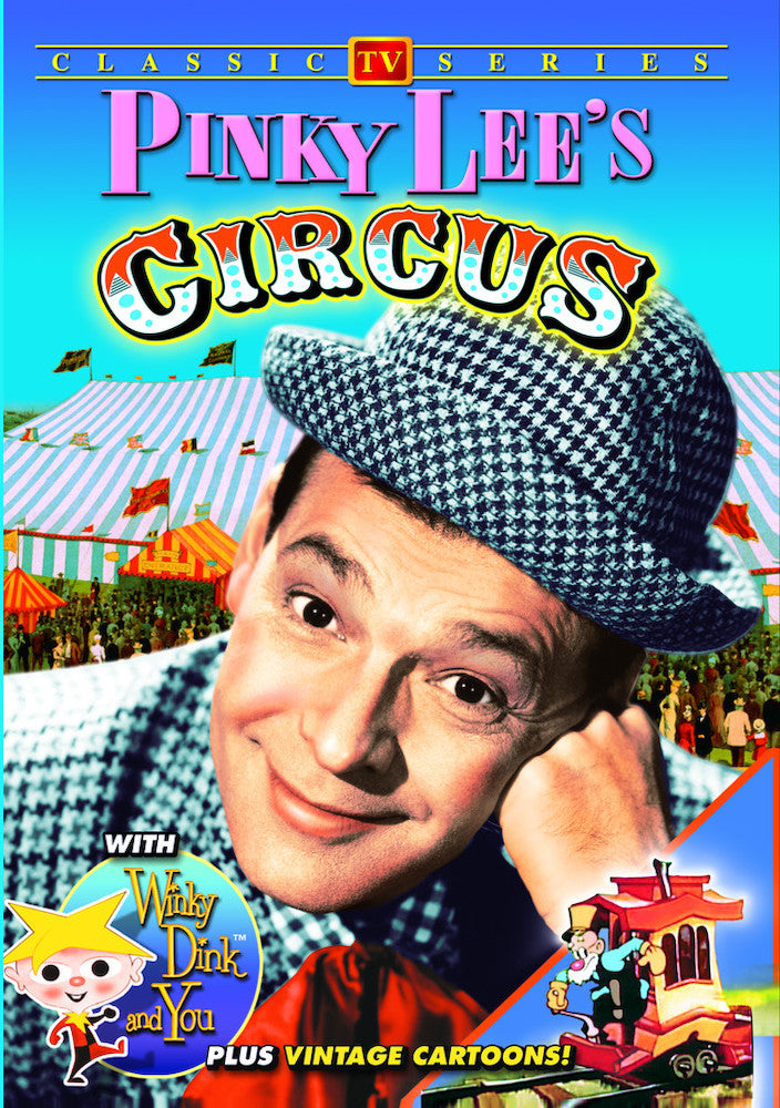 Pinky Lee's Circus with Winky Dink and You (Bonus: Vintage Cartoons) - 