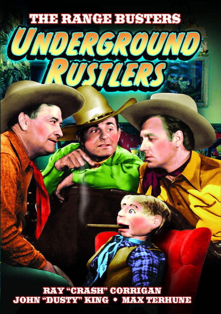 The Range Busters: Underground Rustlers - 