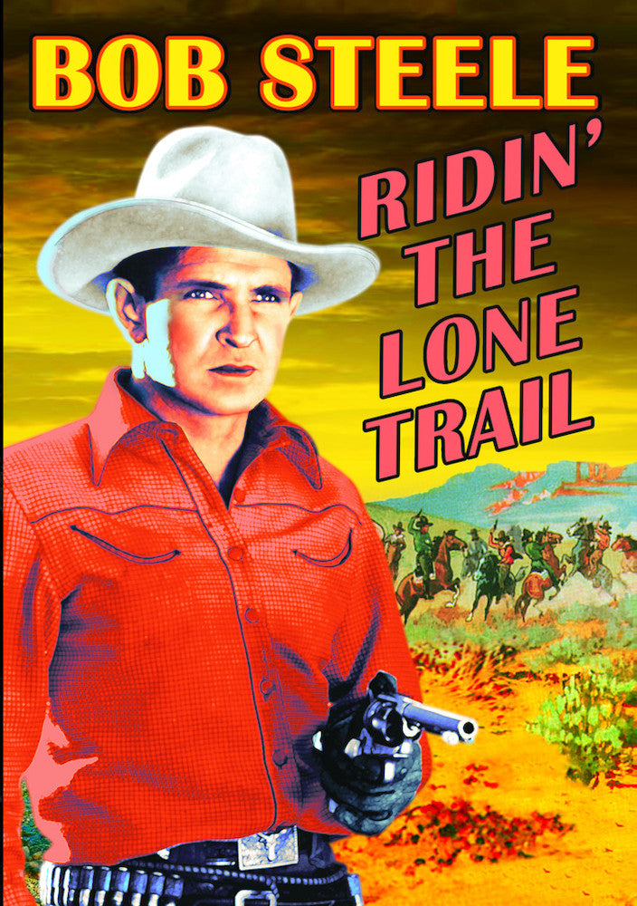 Ridin' the Lone Trail - 