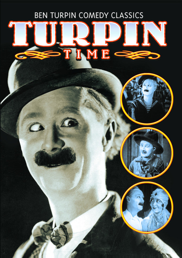 Ben Turpin Comedy Classics - Turpin Time (Broke In China / A Harem Knight / Why Ben Bolted / Yukon Jake) (Silent) - 