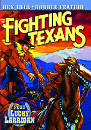 Rex Bell Double Feature: Fighting Texans (1933) / Lucky Larrigan (1932) - 