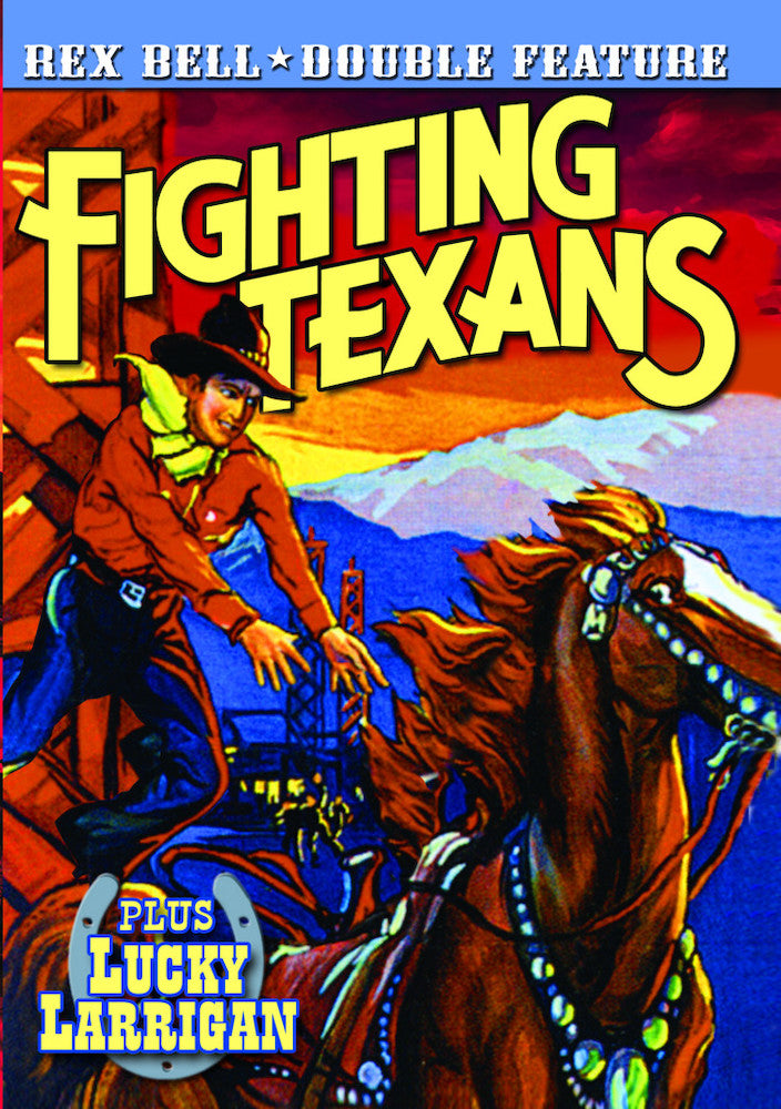 Rex Bell Double Feature: Fighting Texans (1933) / Lucky Larrigan (1932) - 