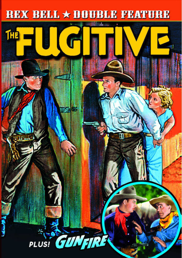 Rex Bell Double Feature: The Fugitive (1933) / Gun Fire (1935) - 