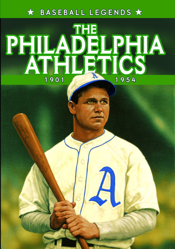 Baseball - The Philadelphia Athletics, 1901-1954 - 