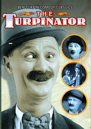 Ben Turpin Comedy Classics - The Turpinator (Idle Eyes (1928) / A Night Out (1915) / A Clever Dummy (1917)) (Silent) - 