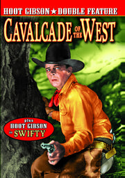 Hoot Gibson Double Feature: Cavalcade of the West (1936) / Swifty (1935) - 