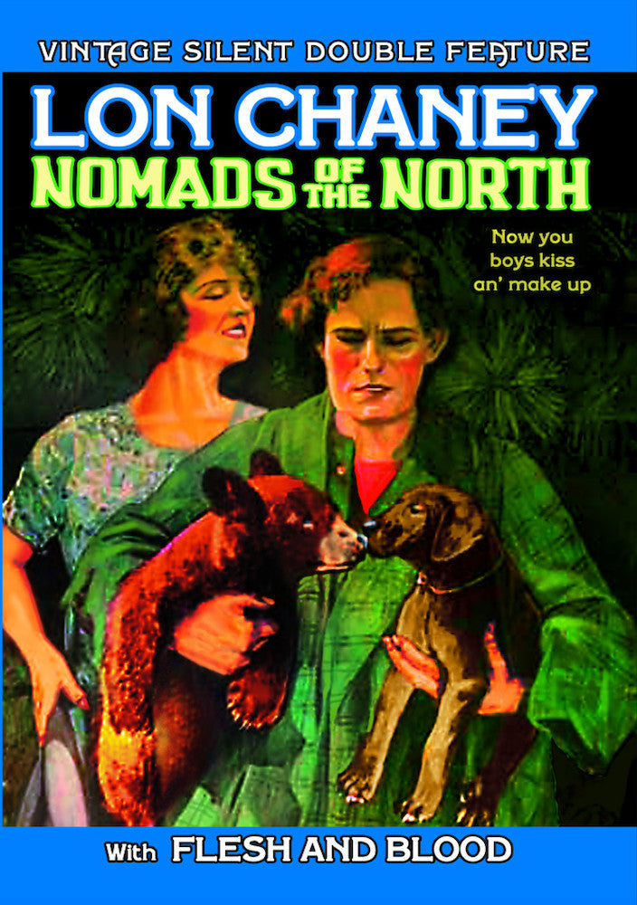 Lon Chaney Double Feature: Nomads of The North (1920) / Flesh and Blood (1922) (Silent) - 