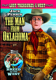 The Man From Oklahoma (Silent) (1926) / Breed of the West (1930) - 