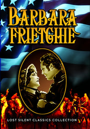 Barbara Frietchie (Silent) - 