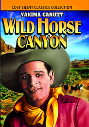 Wild Horse Canyon (1925) (Silent) - 