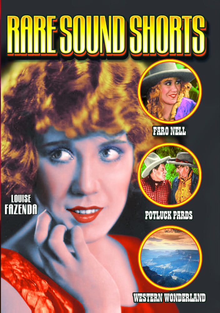 Rare Western Sound Shorts: Faro Nell - In Old Californy (1929) / Potluck Pards (1934) / Western Wonderlands - 