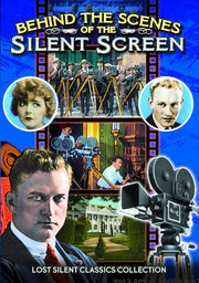 Behind the Scenes of the Silent Screen: Tours of the Thomas H. Ince and MGM Studios in the 1920s - 