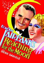 Reaching for the Moon (1930) / The Giddy Age (1932) - 