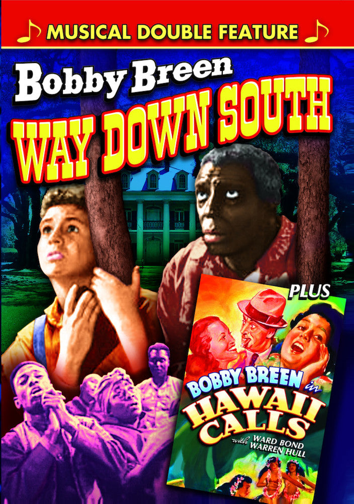 Bobby Breen Musical Double Feature: Way Down South (1939) / Hawaii Calls (1938) - 