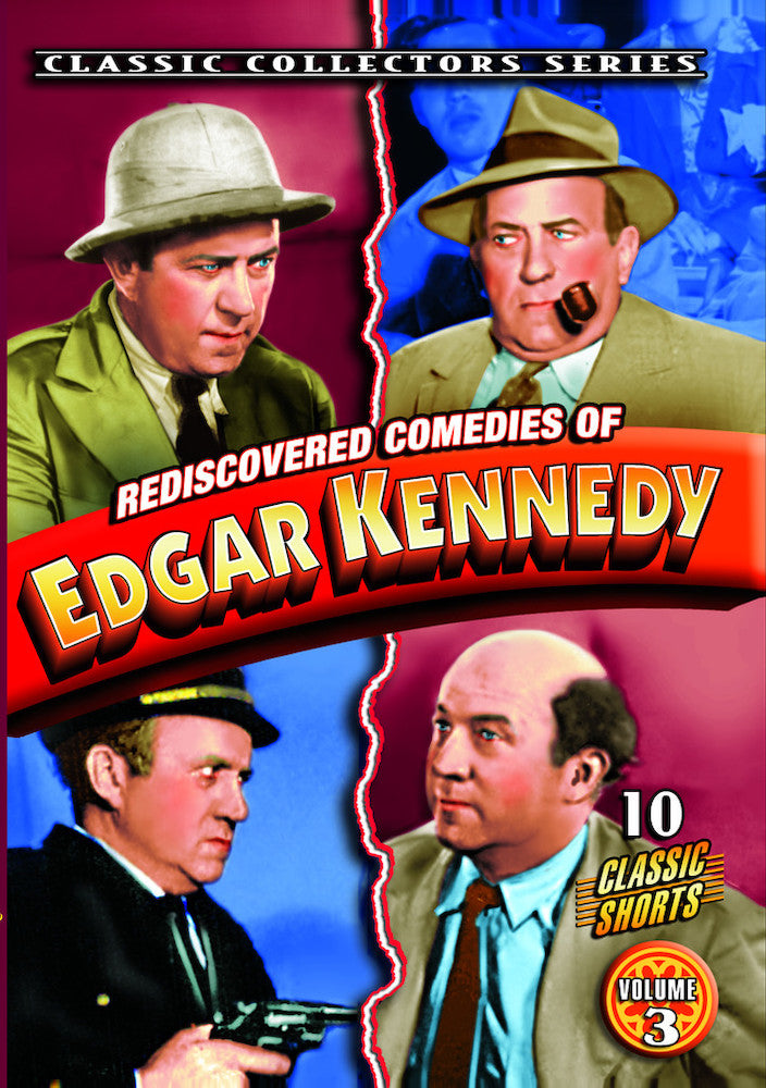 Edgar Kennedy - Rediscovered Comedies of Edgar Kennedy, Volume 3 - 