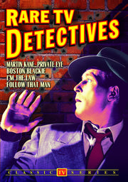 Rare TV Detectives - Volume 1: Martin Kane / Boston Blackie / I'm The Law / Follow That Man - 