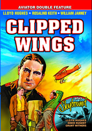 Clipped Wings (1937) / Skybound (1935) (Aviator Double Feature) - 