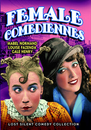 Female Comediennes of the Silent Screen (Silent) - 