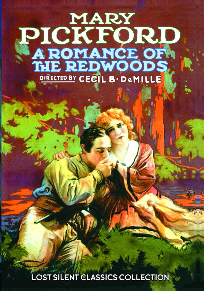 A Romance of the Redwoods (Silent) - 