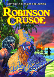 Robinson Crusoe (1927) / Be My King (1928) (Silent) - 