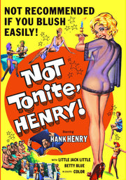 Not Tonite, Henry! - 