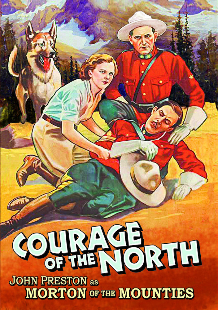 Morton of the Mounties: Courage of the North - 