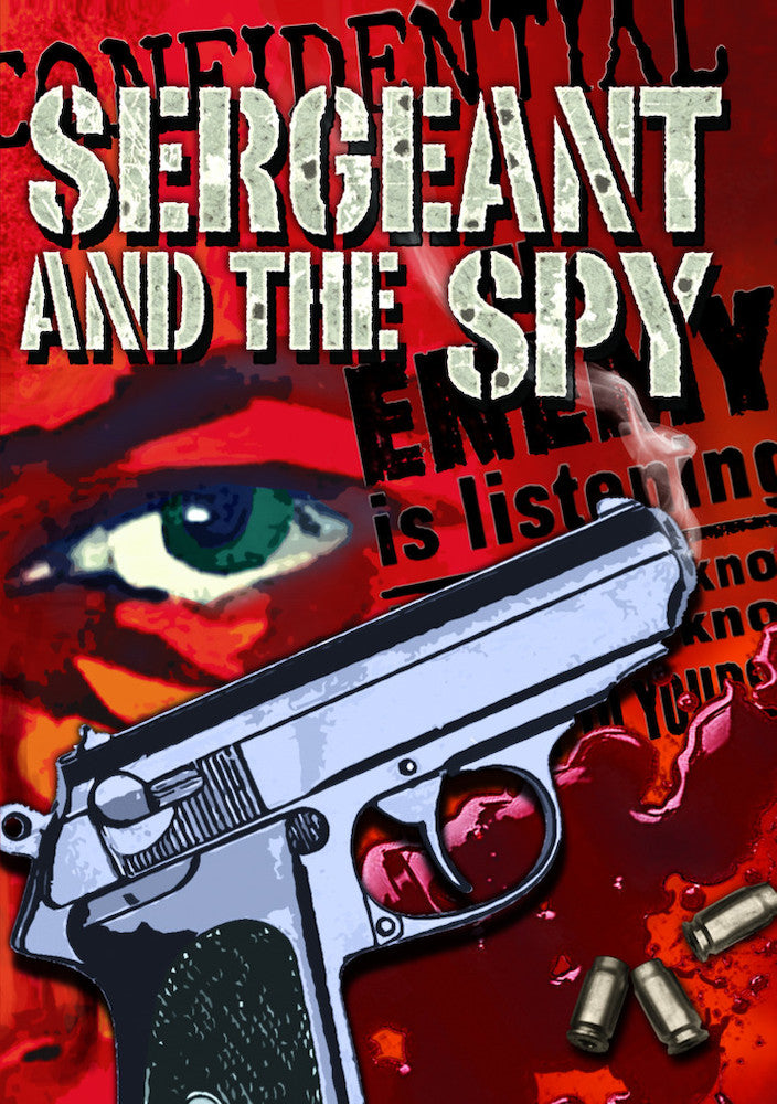 Sergeant and the Spy - 